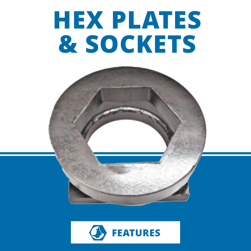 Hex Plates & Sockets